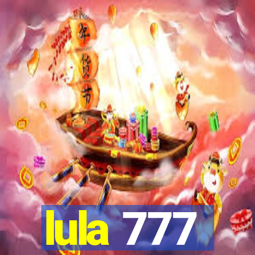 lula 777